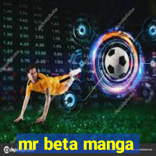 mr beta manga